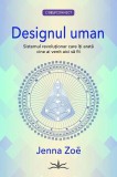 Carti Designul Uman Jenna Zo&euml; Paperback brosat Spiritualitate Ezoterism Dezvoltare Personala