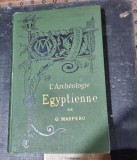 LArcheologie Egyptienne - G. Maspero
