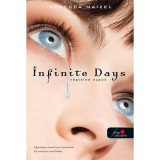 Infinite Days - V&eacute;gtelen napok - Rebecca Maizel