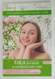 FATA ASCUNSA A COSMETICELOR TALE , ARTA INGRIJIRII PERFECT NATURALE A PIELII de ANCA GEANTA si ANA MARIA BESLIU , VOLUMUL I , 2025