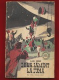 Jules Verne, &quot;De la Pamant la Luna&quot;, 1958