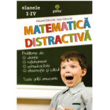 Matematica Distractiva clasele 1-4 - Ioan Dancila