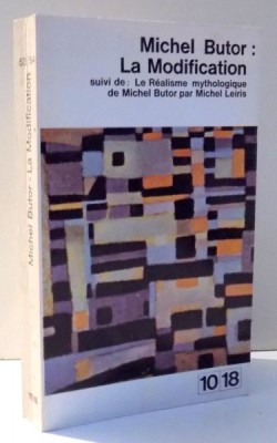 MICHEL BUTOR: LA MODIFICATION par MICHEL LEIRIS , 1966 foto
