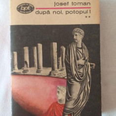 Josef Toman - Dupa noi potopul - vol 2 (BPT 659)