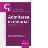 Admiterea in notariat. Teste grila si sinteze teoretice. Editia a 11-a, revizuita si adaugita - Oana-Elena Buzincu, Veronica Stan, Adina-Renate Motica