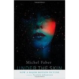 Under the Skin - Michael Faber