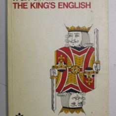 THE KING 'S ENGLISH by H.W. FOWLER and F.G. FOWLER , 1978