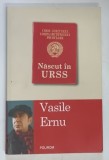 NASCUT IN URSS , EDITIA A III - A de VASILE ERNU , 2010