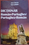 Dictionar portughez - roman / roman - portughez - Juan Ruiz, Ioan Marin (2003)