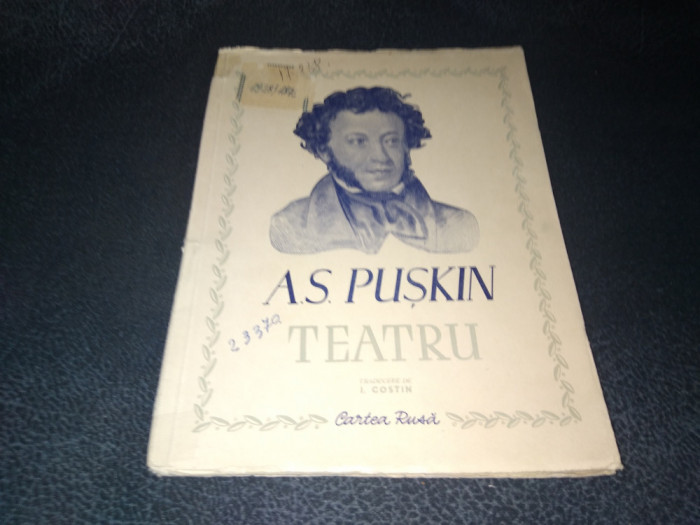 A S PUSKIN - TEATRU 1949