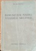 INDRUMATOR PENTRU ATELIERELE MECANICE - TH. IACOBOVICI - ED. TEHNICA (1954)