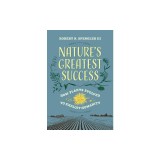 Nature's Greatest Success: How Plants Evolved to Exploit Humanity