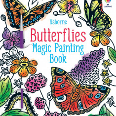 Butterflies Magic Painting Book Usborne