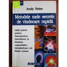 Andy Reiss - Metodele mele secrete de vindecare rapida