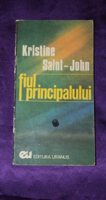 Fiul principalului - Kristine Saint-John sf science fiction foto