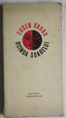 Eugen Barbu - Osanda / Osinda soarelui (poeme) foto