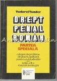 Cumpara ieftin Drept Penal Roman, Tudorel Toader, Editia a II-a, Ed. Sansa, 1999, 262 pagini, Bucuresti