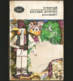 Cumpara ieftin POVEȘTI, AMINTIRI, POVESTIRI - ION CREANGĂ - BPT