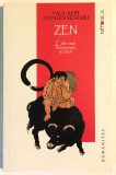 Zen, Cele mai frumoase scrieri, Paul Reps, Nyogen Senzaki, 2009, Humanitas