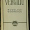 Vergiliu - Bucolice. Georgice