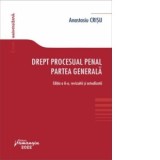 Drept procesual penal. Partea generala. Editia a 6-a - Anastasiu Crisu