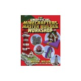 The Unofficial Minecrafters Master Builder Workshop