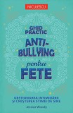 Ghid practic antibullying pentru fete - Paperback brosat - Jessica Woody - Niculescu