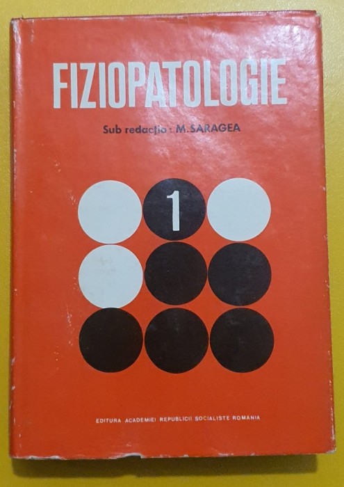 Fiziopatologie sub redacția M. Saragea
