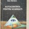 Dan Seracu - Autocontrol pentru avansati