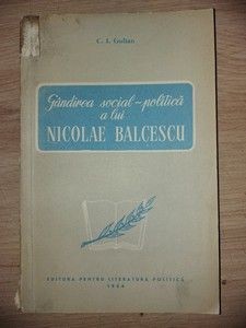 Gandirea social-politica a lui Nicolae Balcescu- C. I. Gulian