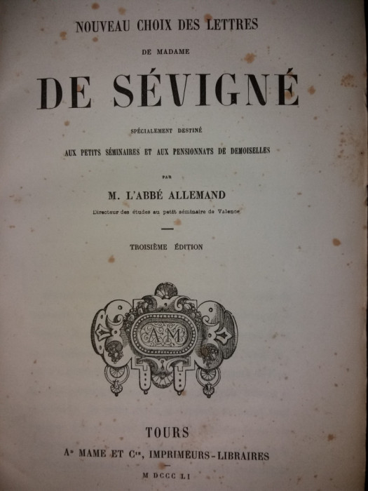 M. L&#039; ABBE ALLEMAND - NOUVEAU CHOIX DES LETTRES DE MADAME DE SEVIGNE {1851}