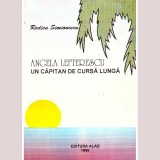 Rodica Simionescu - Angela Lefterescu. Un capitan de cursa lunga - 136101