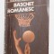 BASCHET ROMANESC de VALENTIN ALBULESCU , 1988