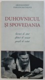 DUHOVNICUL SI SPOVEDANIA - LUCRURI DE STIUT , SFATURI DE URMAT , GRESELI DE EVITAT de ARHIMANDRIT VASILIOS BACOIANIS , 2012