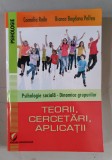 PSIHOLOGIE SOCIALĂ &ndash; DINAMICA GRUPURILOR. TEORII, CERCETĂRI, APLICAȚII - C. Rada