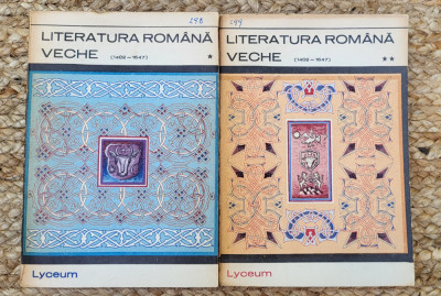 Literatura romana veche, 1402-1647 (2 volume) foto