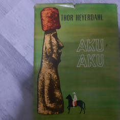 Aku Aku.Taina insulei Pastelui de Thor Heyerdahl