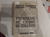 Probleme de chimie rezolvate. Dumitru Ciobanu și Constantin Chișcă