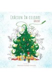 Craciun in culoare. Advent - Beatrice-Andreea Gherghel