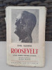 Roosevelt, studiu despre fericire si putere - Emil Ludwig