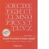 425 de Greseli frecvente in limba romana - Petcu Abdulea