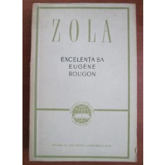 Emile Zola - Excelenta sa Eugene Rougon