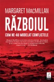 Razboiul. Cum ne-au modelat conflictele - Trei