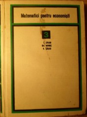 MATEMATICI PENTRU ECONOMISTI VOL.3-I. CRAIU, GH. MIHOC, V. CRAIU-234254