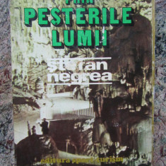 Stefan Negrea - PRIN PESTERILE LUMII