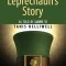 The Leprechaun&#039;s Story: As told by Lloyd to Tanis Helliwell