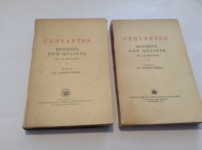 CERVANTES - ISCUSITUL DON QUIJOTE DE LA MANCHA (1944, trad. Al. Popescu-Telega) foto