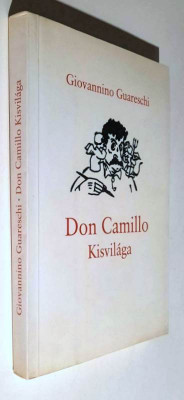 Don Camillo Kisvilaga - Giovannino Guareschi (limba maghiara) foto