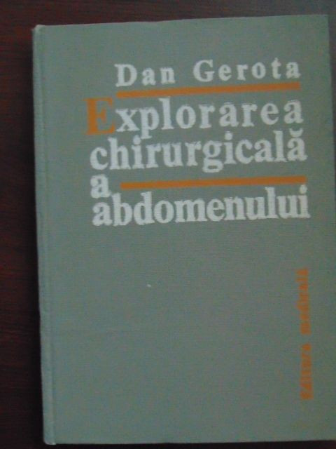 Explorarea chirurgicala a abdomenului-Dan Gerota