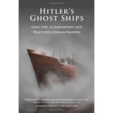 Hitler&#039;s Ghost Ships